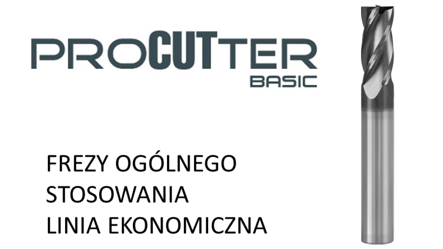 Frezy z linii ekonomicznej ProCUTter Basic