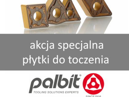 Płytki do toczenia Palbit - specjalna akcja promocyjna