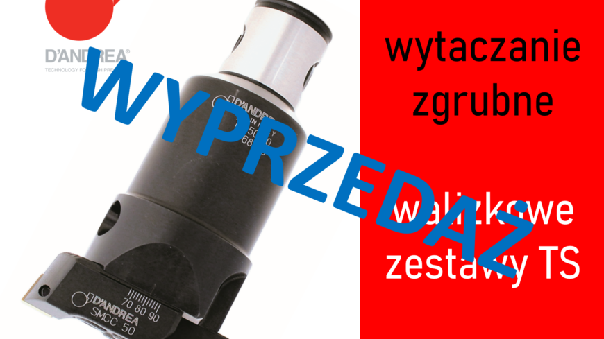 Wyprzedaż -  zestawy do wytaczania zgrubnego TS D'Andrea